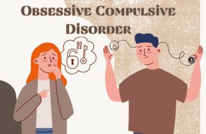 OBSESSIVE COMPULSIVE DISORDER