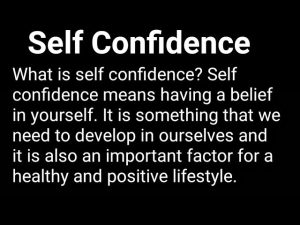 Positive thinking and self confidence
