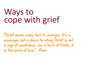 How to grief