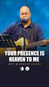 YOUR PRESENCE IS HEAVEN BY HOUGHTON