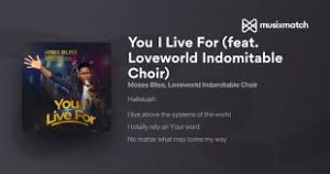 MOSES BLISS YOU I LIVE FOR