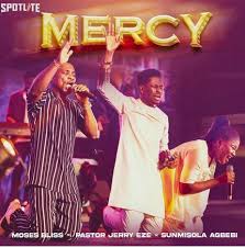 MOSES BLISS MERCY LYRICS