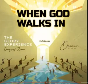 Lyrics for when God walks in