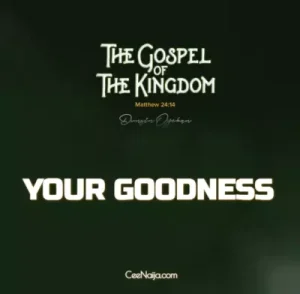 Lyrics for your goodness