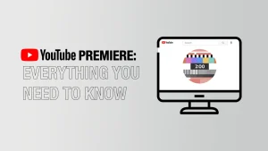 Tips for setting up Youtube premiere