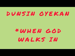 Lyrics for when God walks in