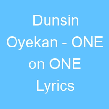 Lyrics for one on one