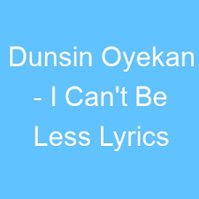 Lyrics for can't be less