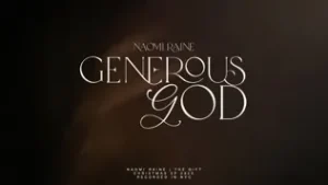 Lyrics for generous God